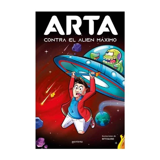 ARTA Contra El Alien Máximo - Libro 3 1 ARTA Contra El Alien Máximo - Libro 3