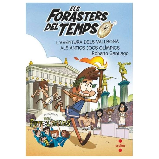 Los Forasteros Del Tiempo - L'aventura Dels Vallbona Actics Jocs Olimpics (edición En Catalán) - Libro 8 1 Los Forasteros Del Tiempo - L'aventura Dels Vallbona Actics Jocs Olimpics (edición En Catalán) - Libro 8