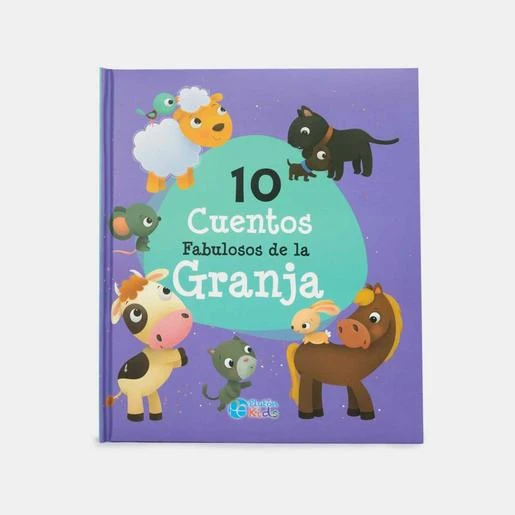 10 Cuentos Fabulosos De La Granja 1 10 Cuentos Fabulosos De La Granja