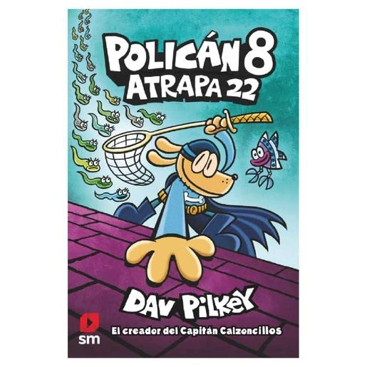 Policán - Atrapa 22 - Libro 8 1 Policán - Atrapa 22 - Libro 8